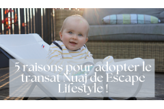 5 raisons pour adopter le transat Nuaj de Escape Lifestyle